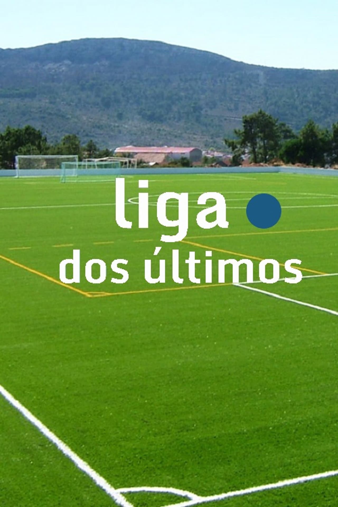 Liga dos Últimos preview 2