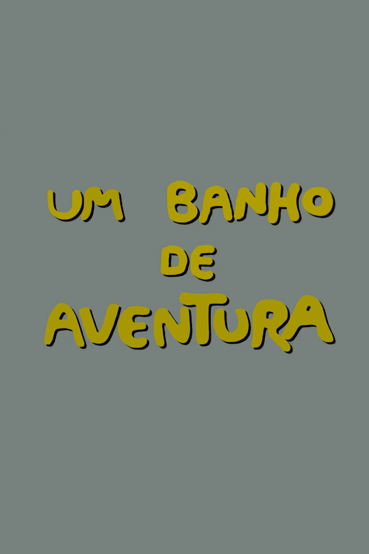 Um Banho de Aventura preview 1