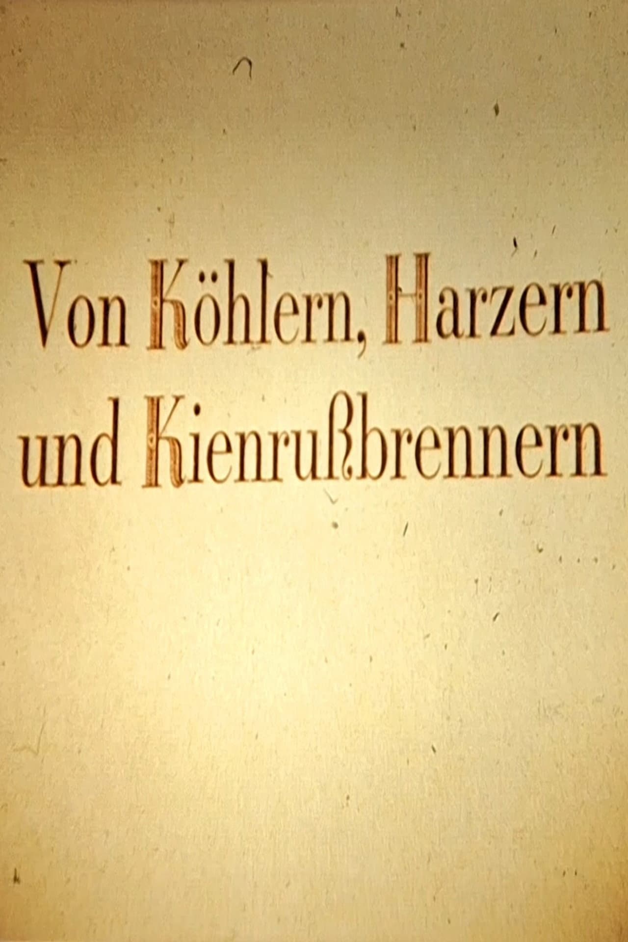 Von Köhlern, Harzern und Kienrußbrennern preview 1