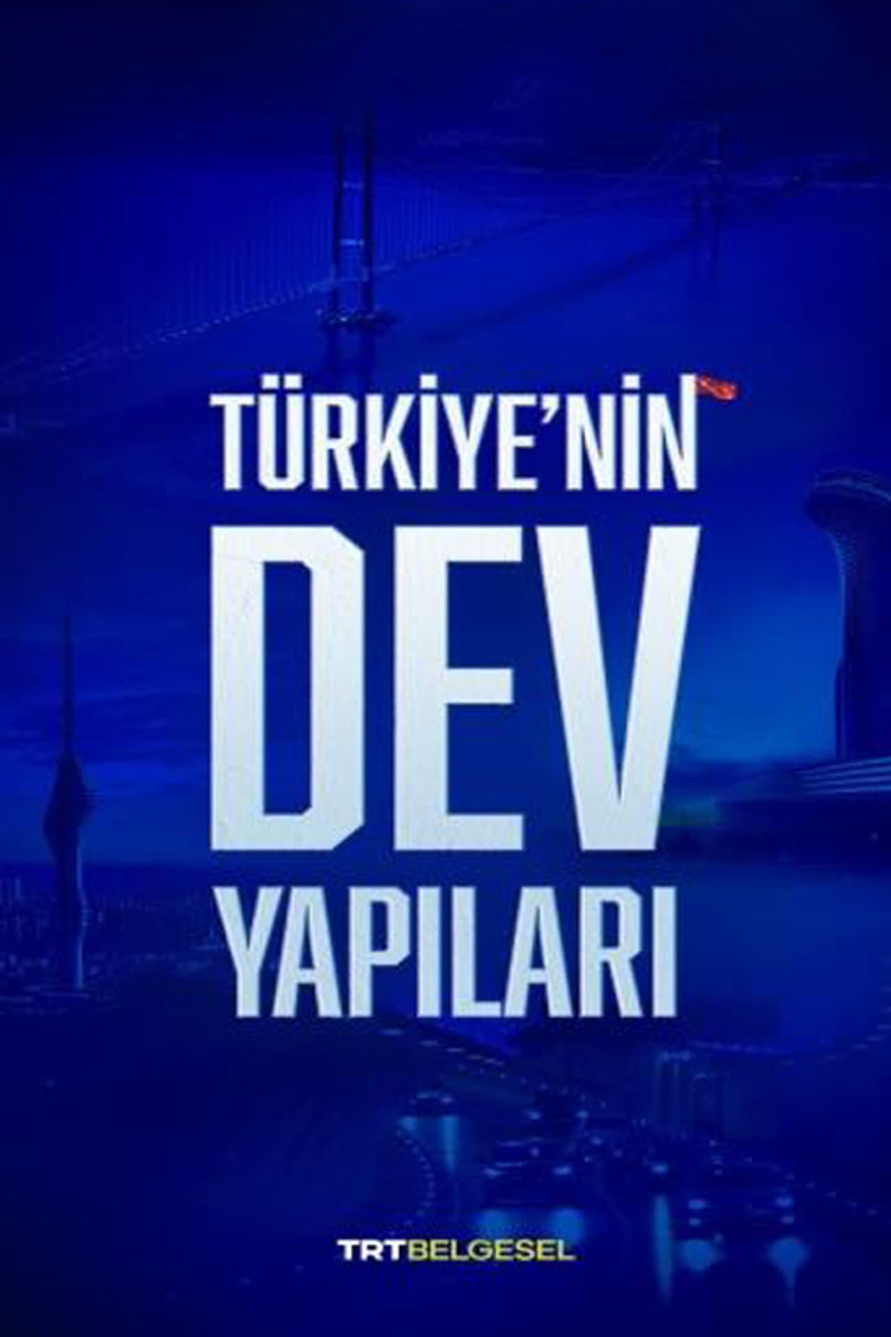 Türkiye'nin Dev Yapıları preview 2