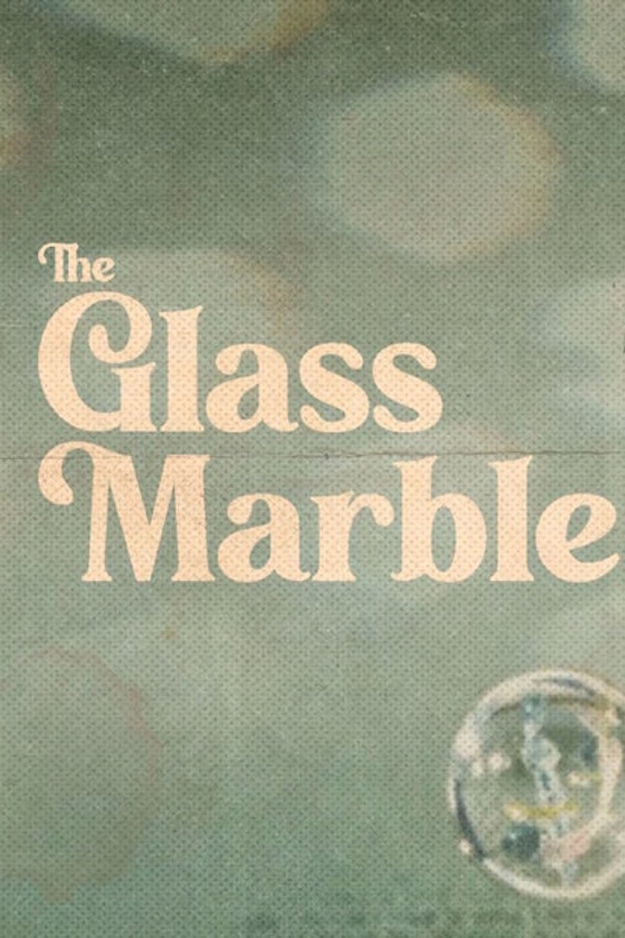 The Glass Marble preview 2
