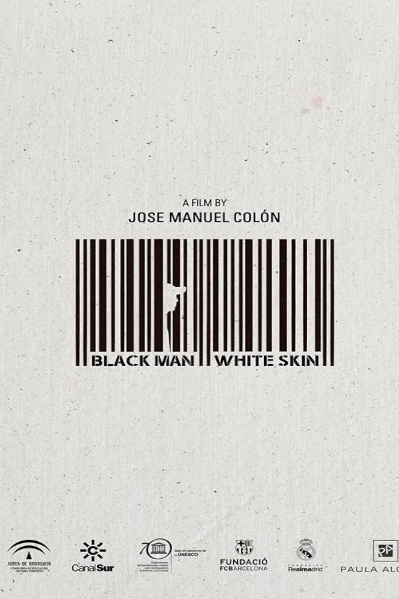 Black Man White Skin preview 2