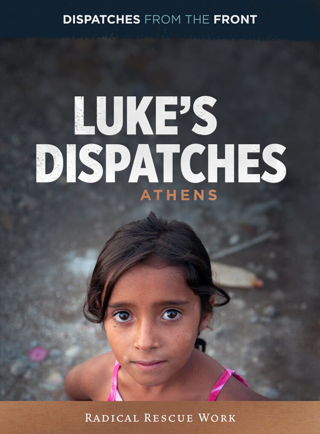 Luke's Dispatches: Athens - Radical Rescue Work preview 1