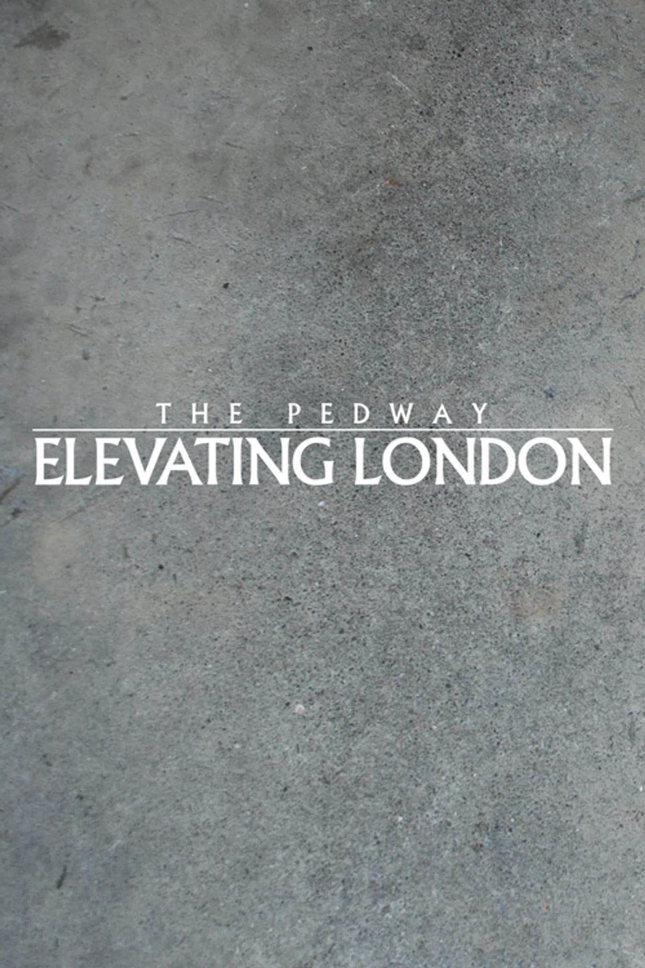 The Pedway: Elevating London preview 1