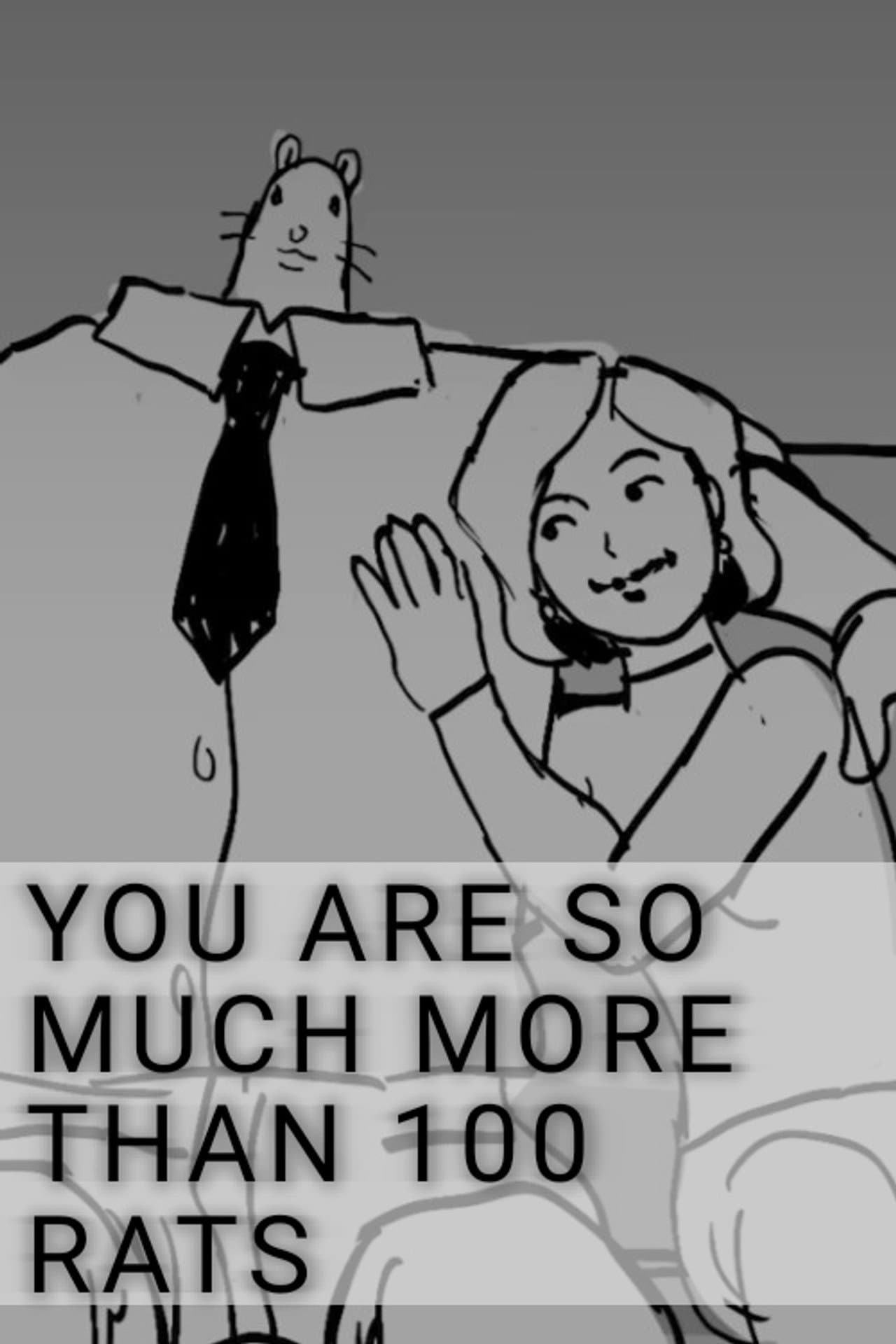 You Are So Much More Than 100 Rats preview 2