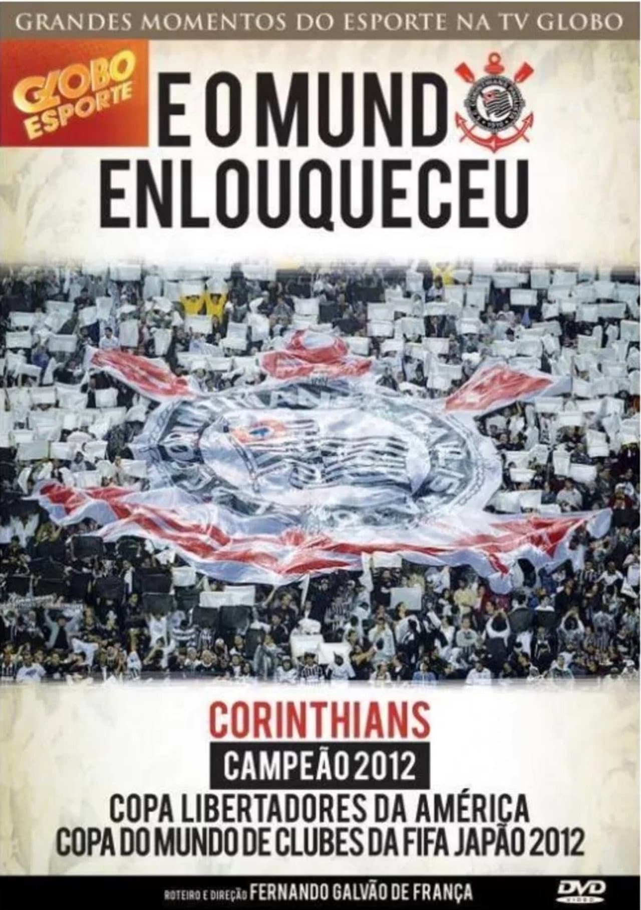Corinthians: E o Mundo Enlouqueceu preview 1