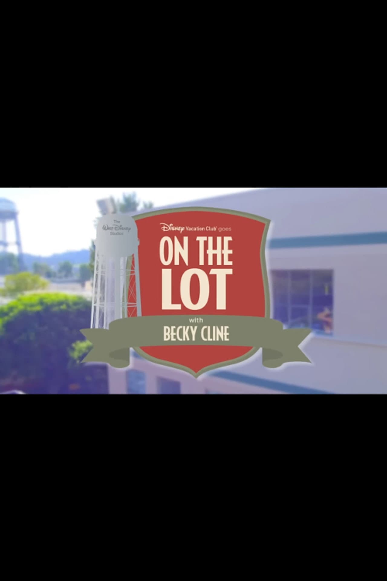 On the Lot with Becky Cline - Disney Studio Tour preview 1