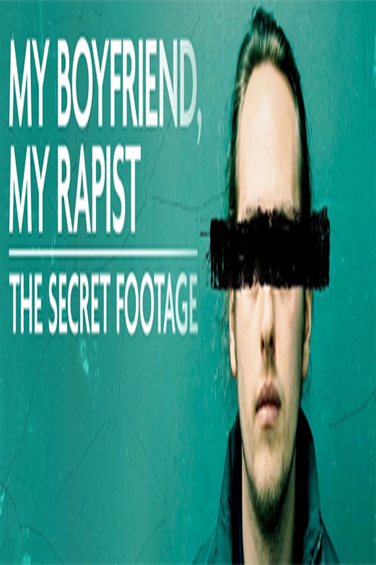 My Boyfriend, My Rapist: The Secret Footage preview 1