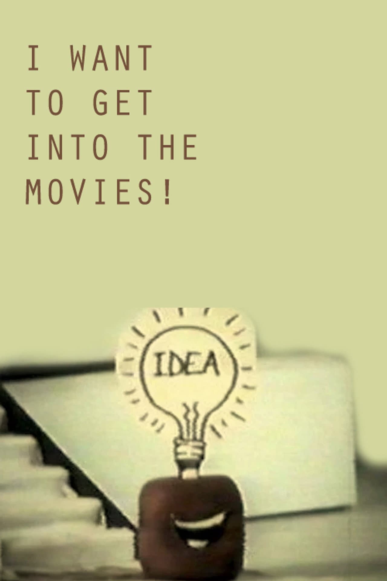 I Want to Get Into the Movies! preview 2