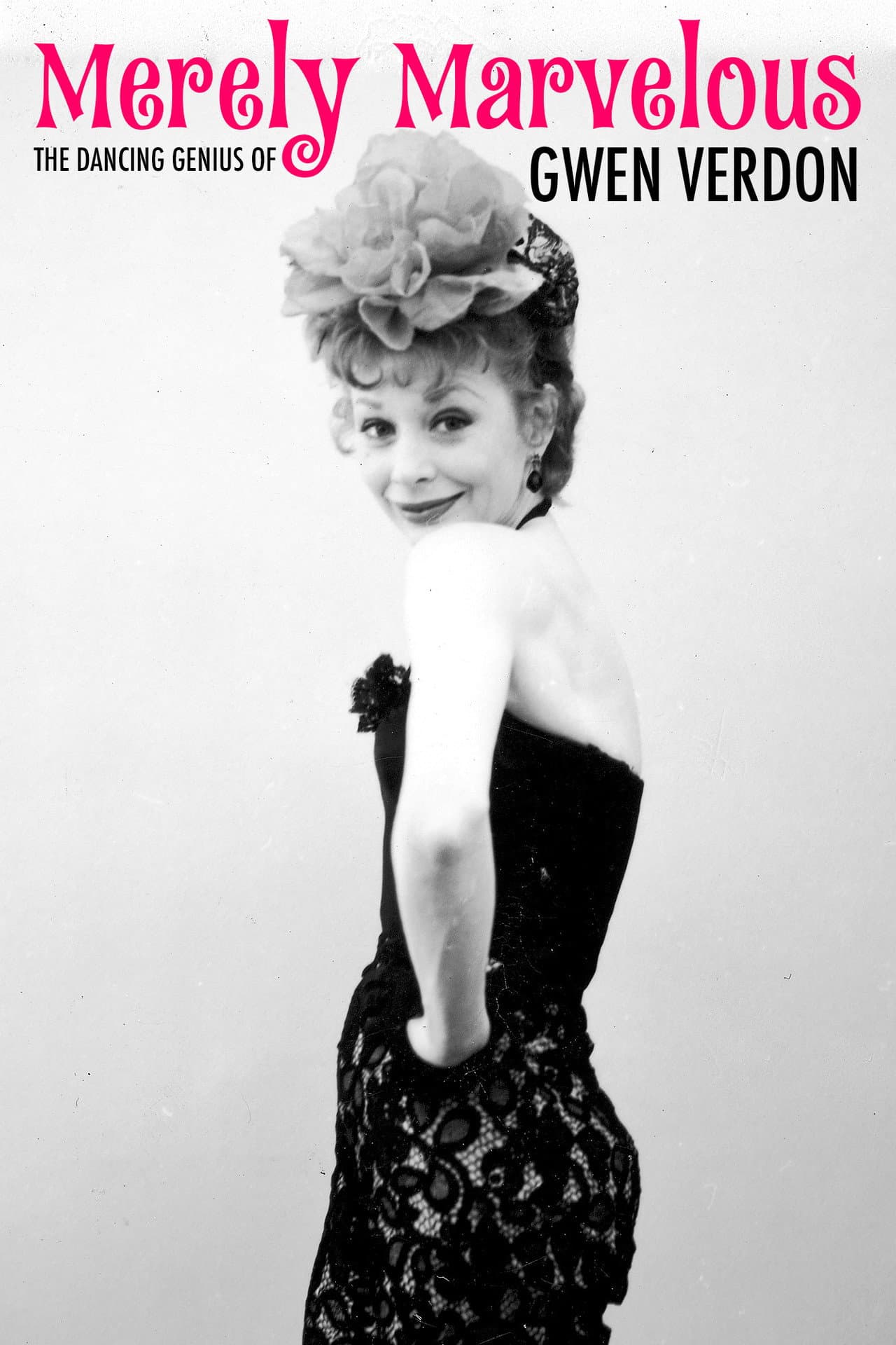 Merely Marvelous: The Dancing Genius of Gwen Verdon preview 2