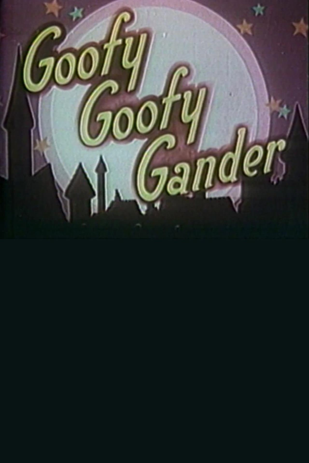 Goofy Goofy Gander preview 1