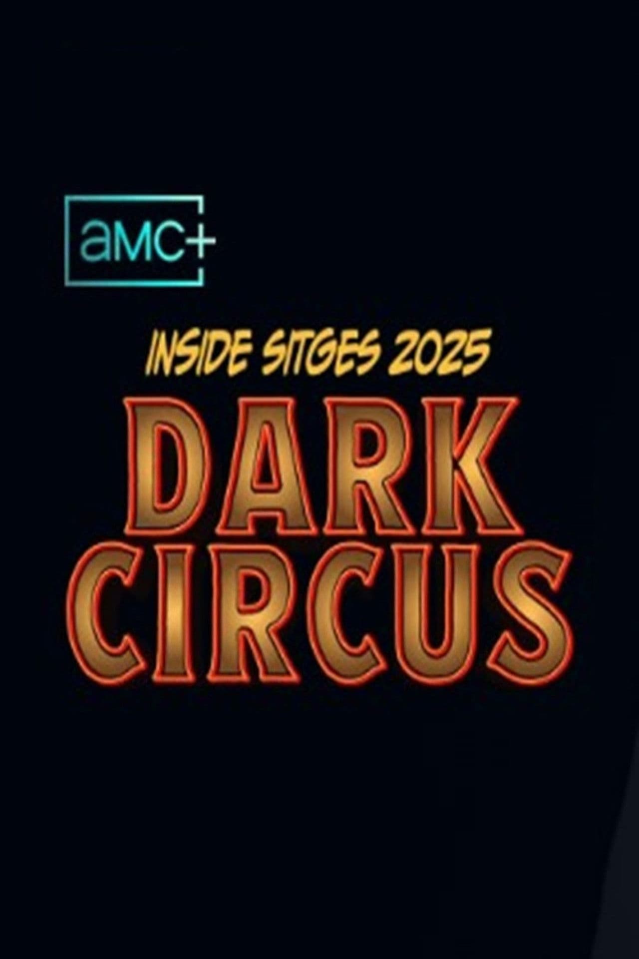 Inside Sitges 2025 - Dark Circus preview 1