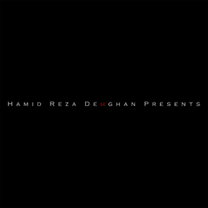 HAMID REZA DEHGHAN PRESENTS
