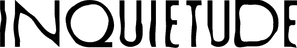 Inquietude