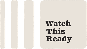 Watch This Ready