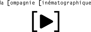 La Compagnie Cinématographique