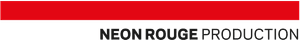 Neon Rouge Production