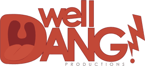 Well Dang! Productions