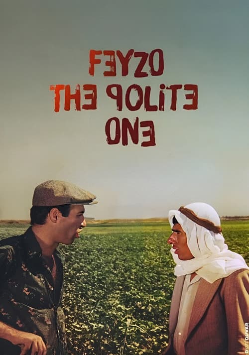 Feyzo, The Polite One