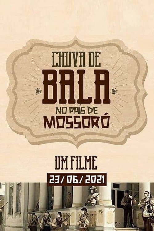 Chuva de Bala no País de Mossoró