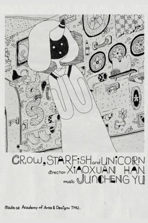Crow, Starfish and Unicorn