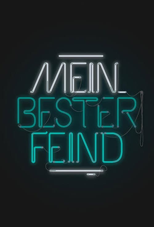 Mein bester Feind