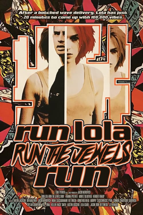 Run Lola Run the Jewels Run
