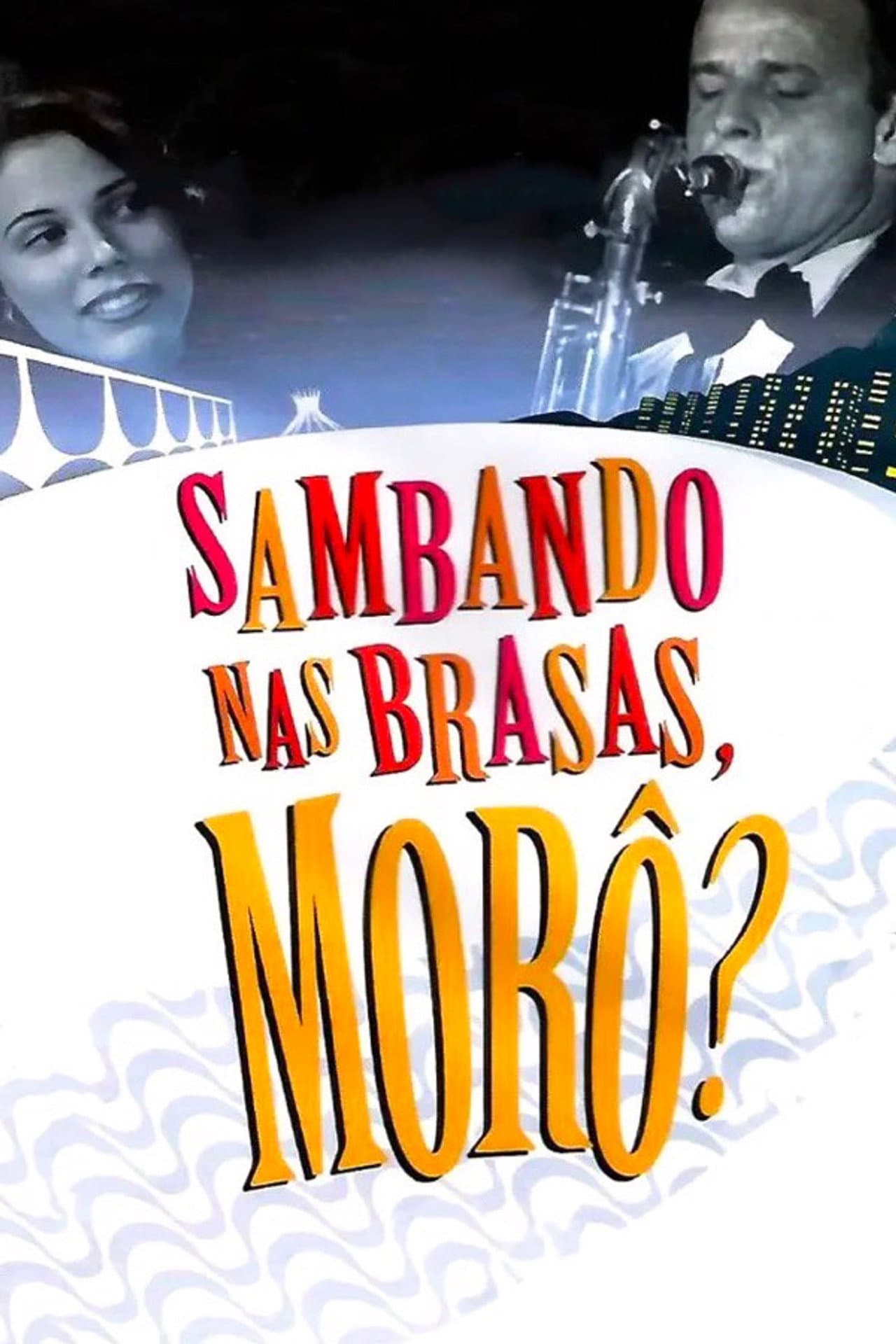 Sambando nas Brasas, Morô? preview 2