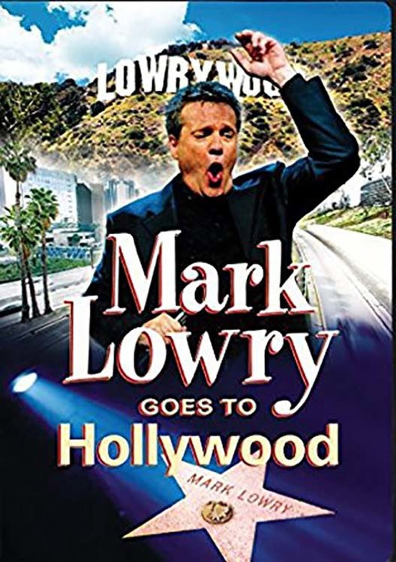 Mark Lowry Goes to Hollywood preview 1