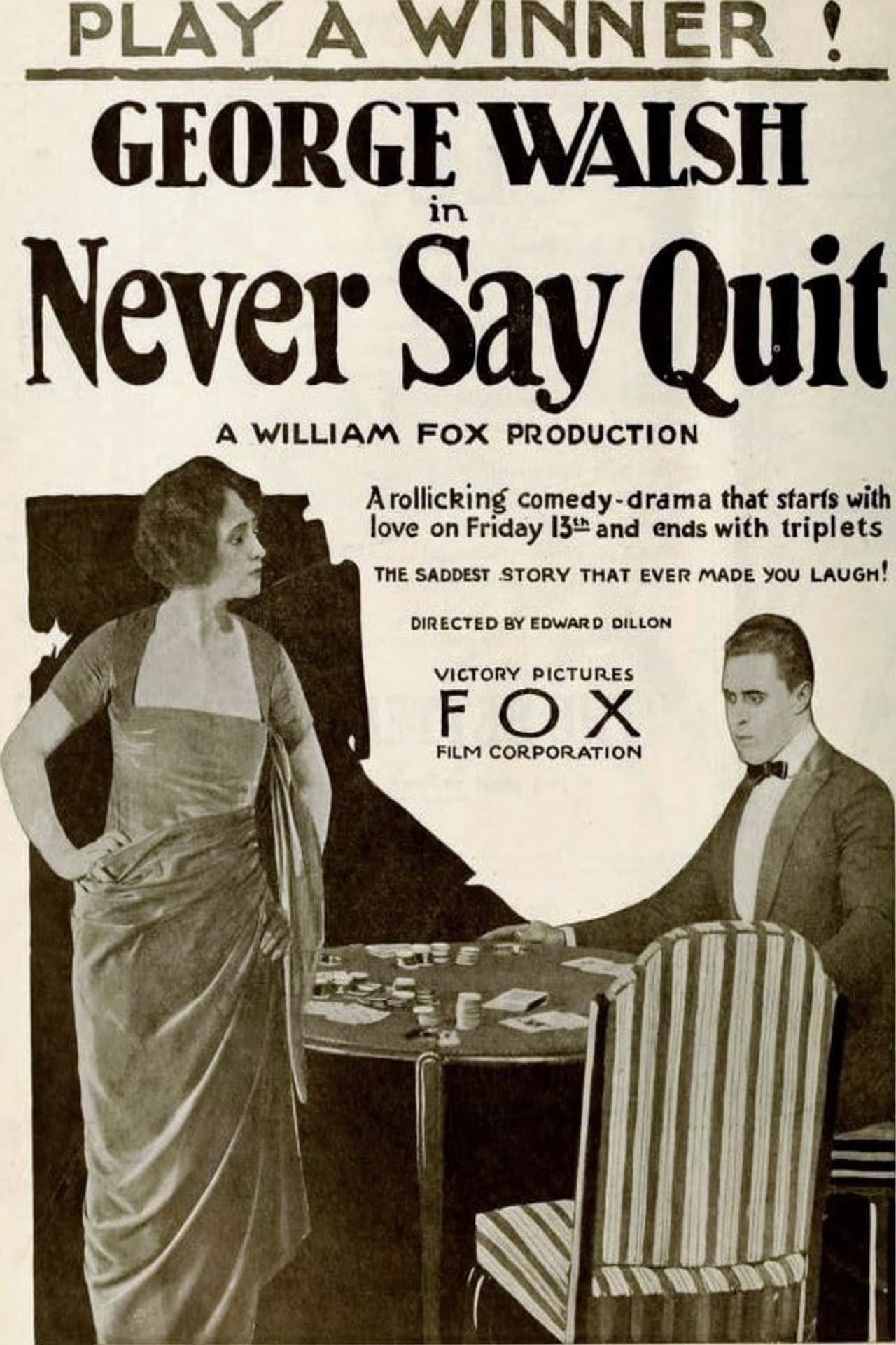 Never Say Quit preview 1