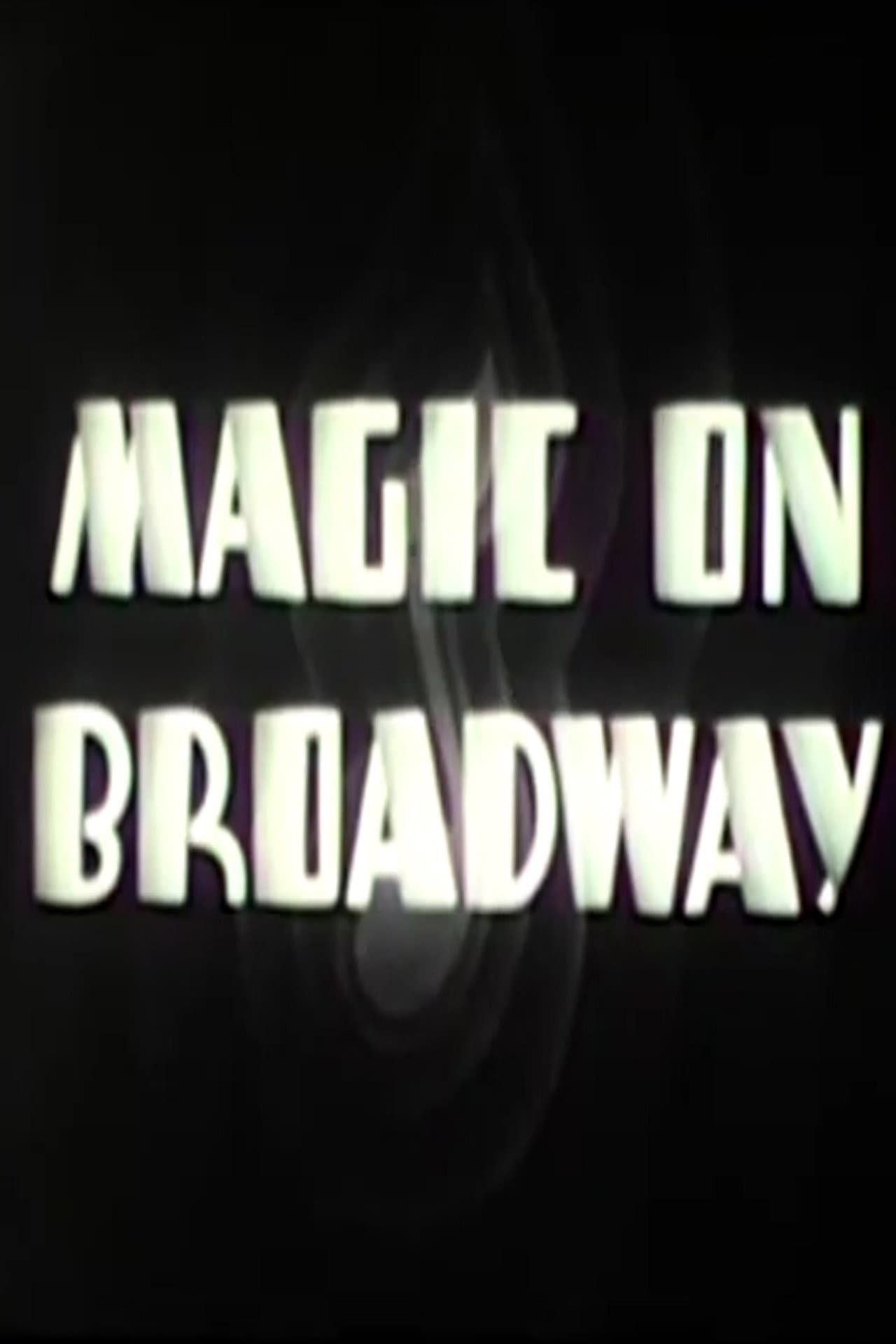 Magic on Broadway preview 1