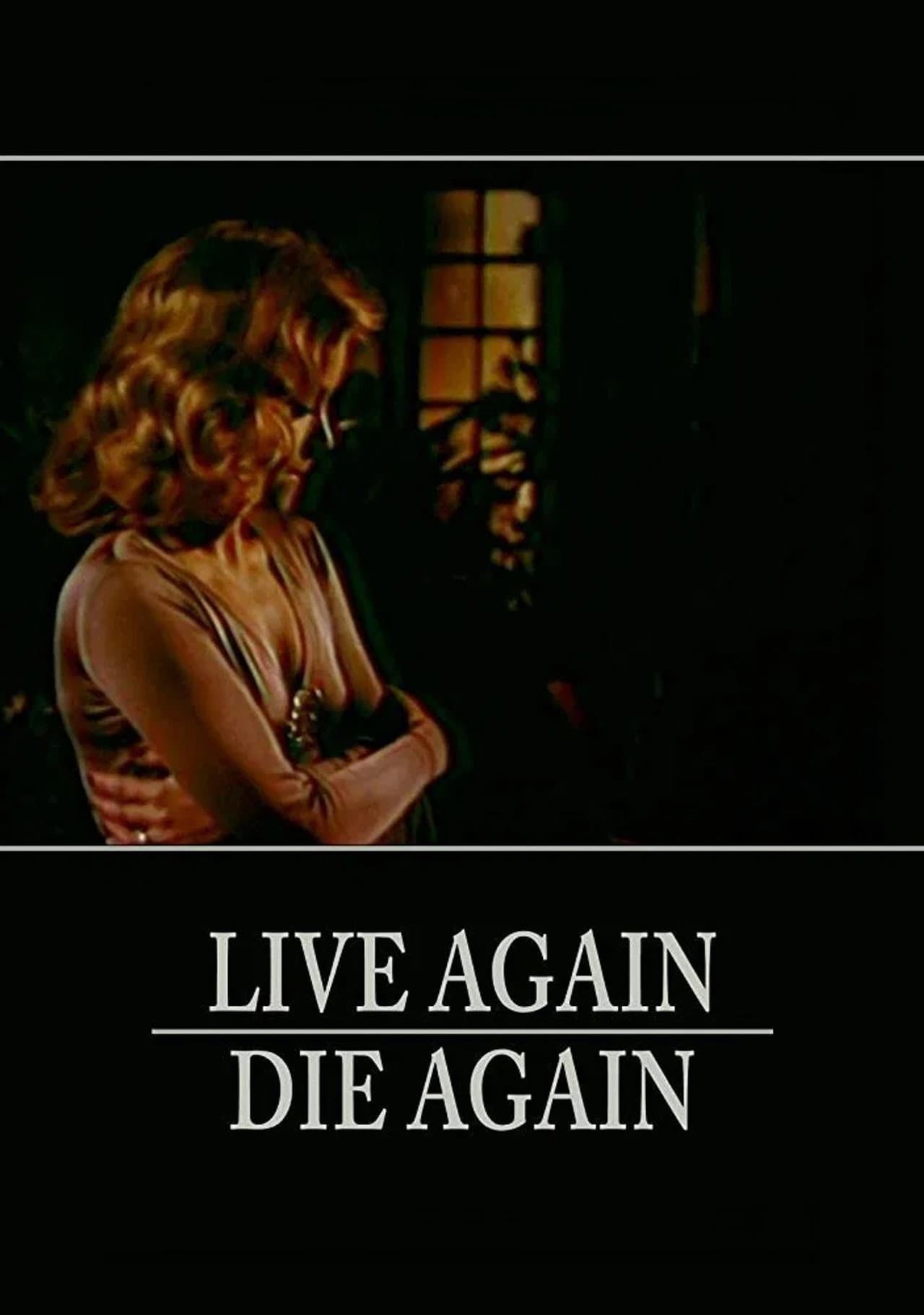 Live Again, Die Again preview 2