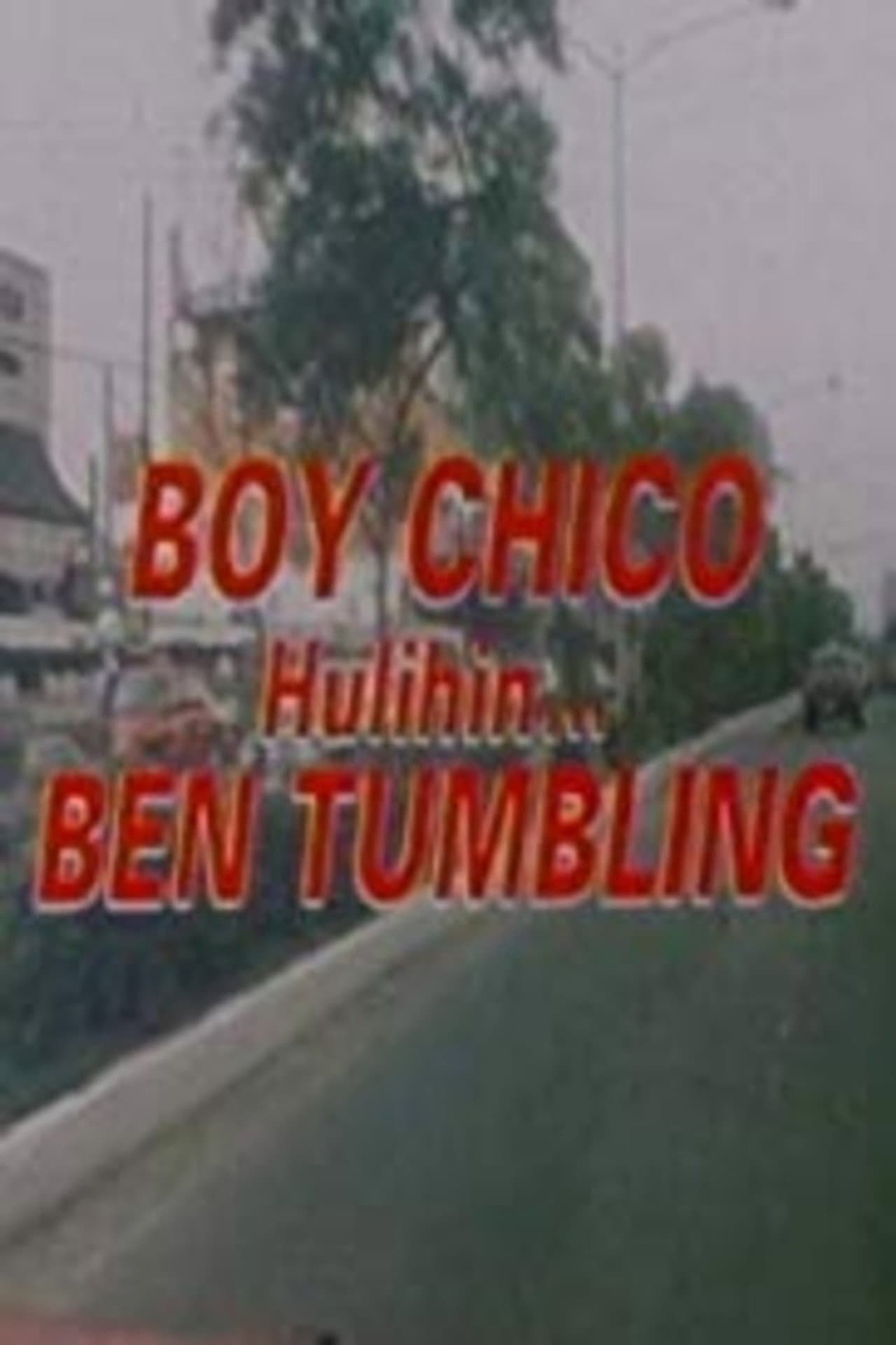 Boy Chico: Hulihin si Ben Tumbling preview 1
