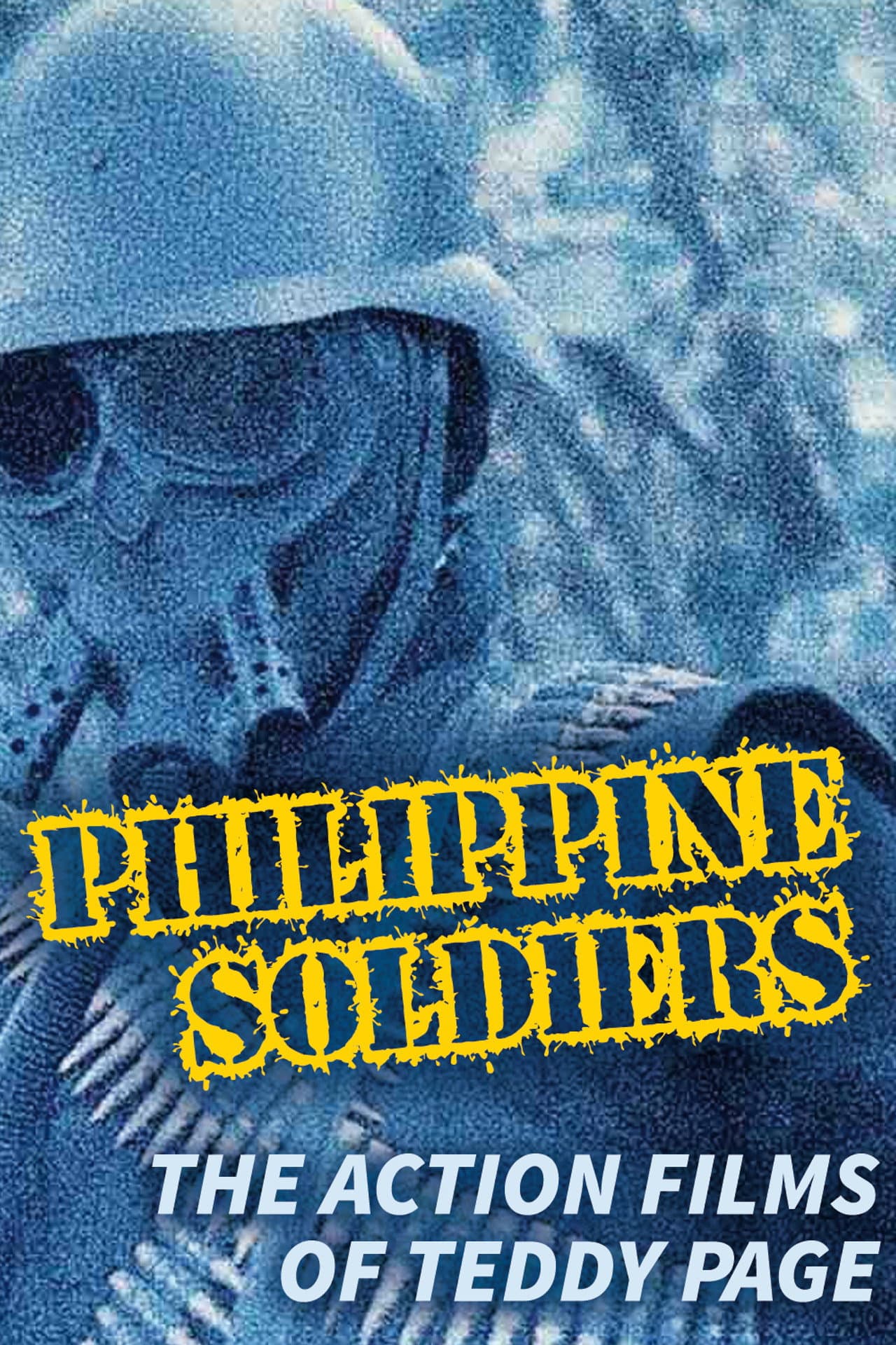 Philippine Soldiers: The Action Films of Teddy Page preview 1