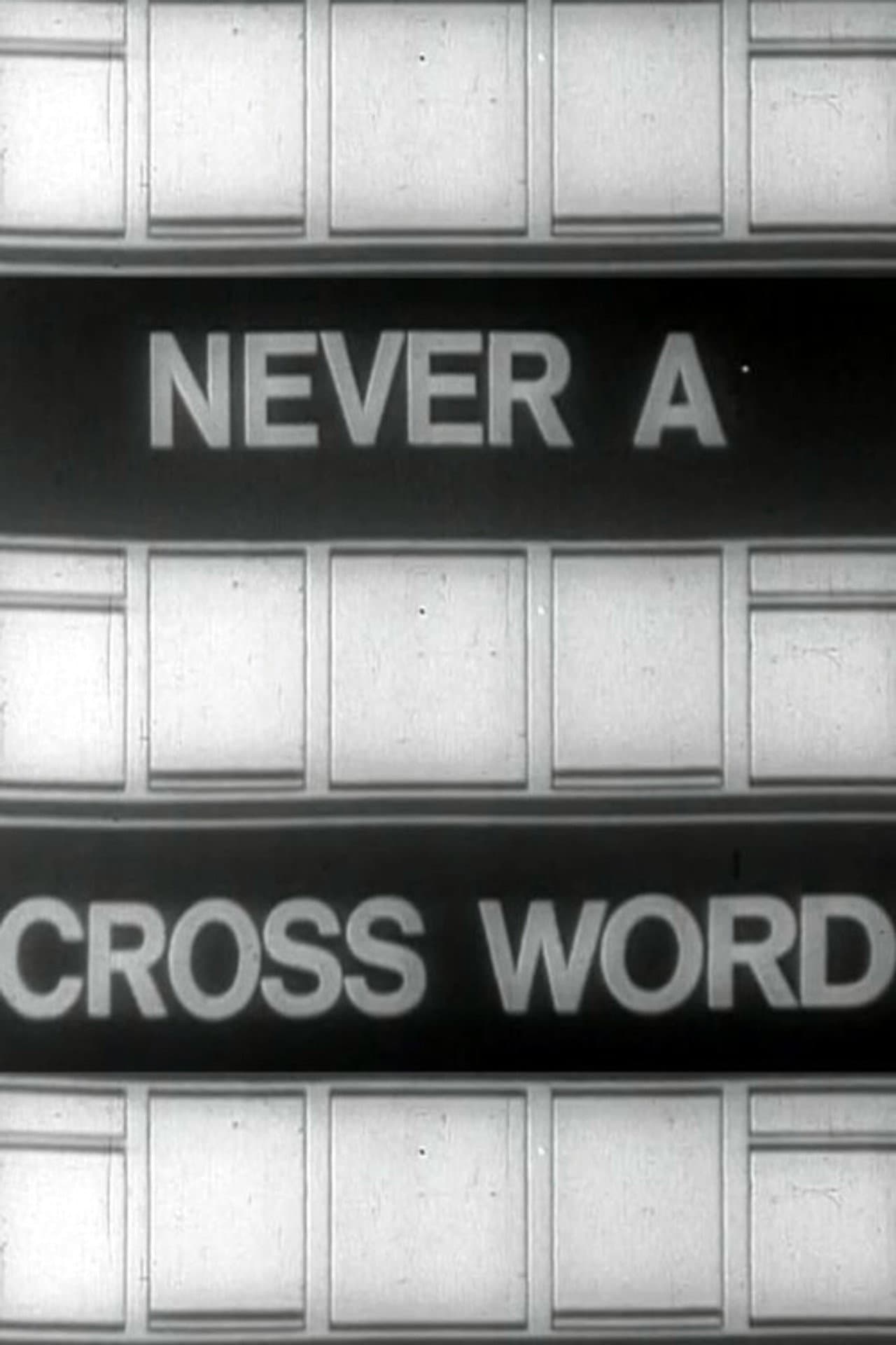 Never A Cross Word preview 1