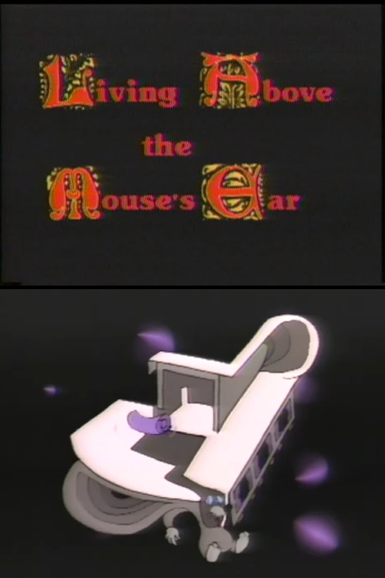 Living Above the Mouse's Ear preview 1