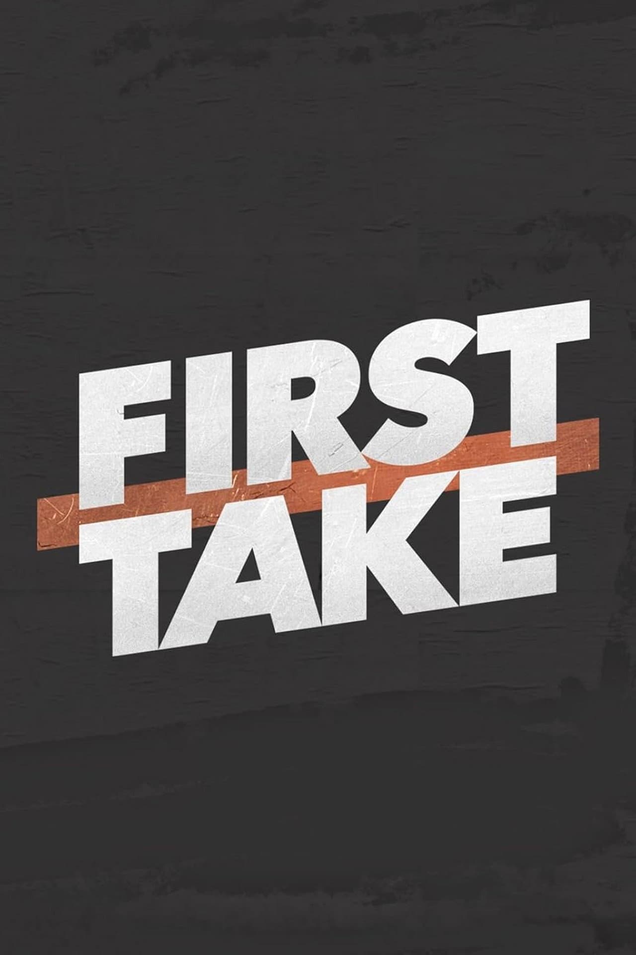 First Take preview 2