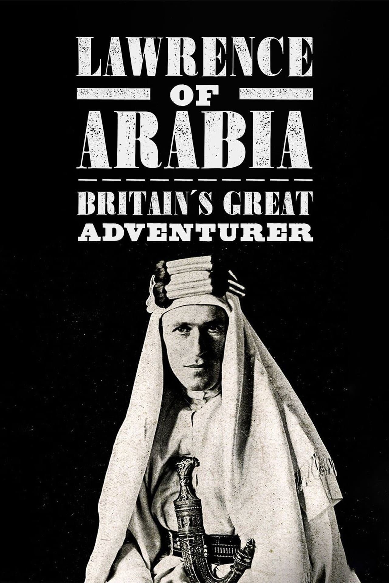 Lawrence of Arabia: Britain's Great Adventurer preview 2