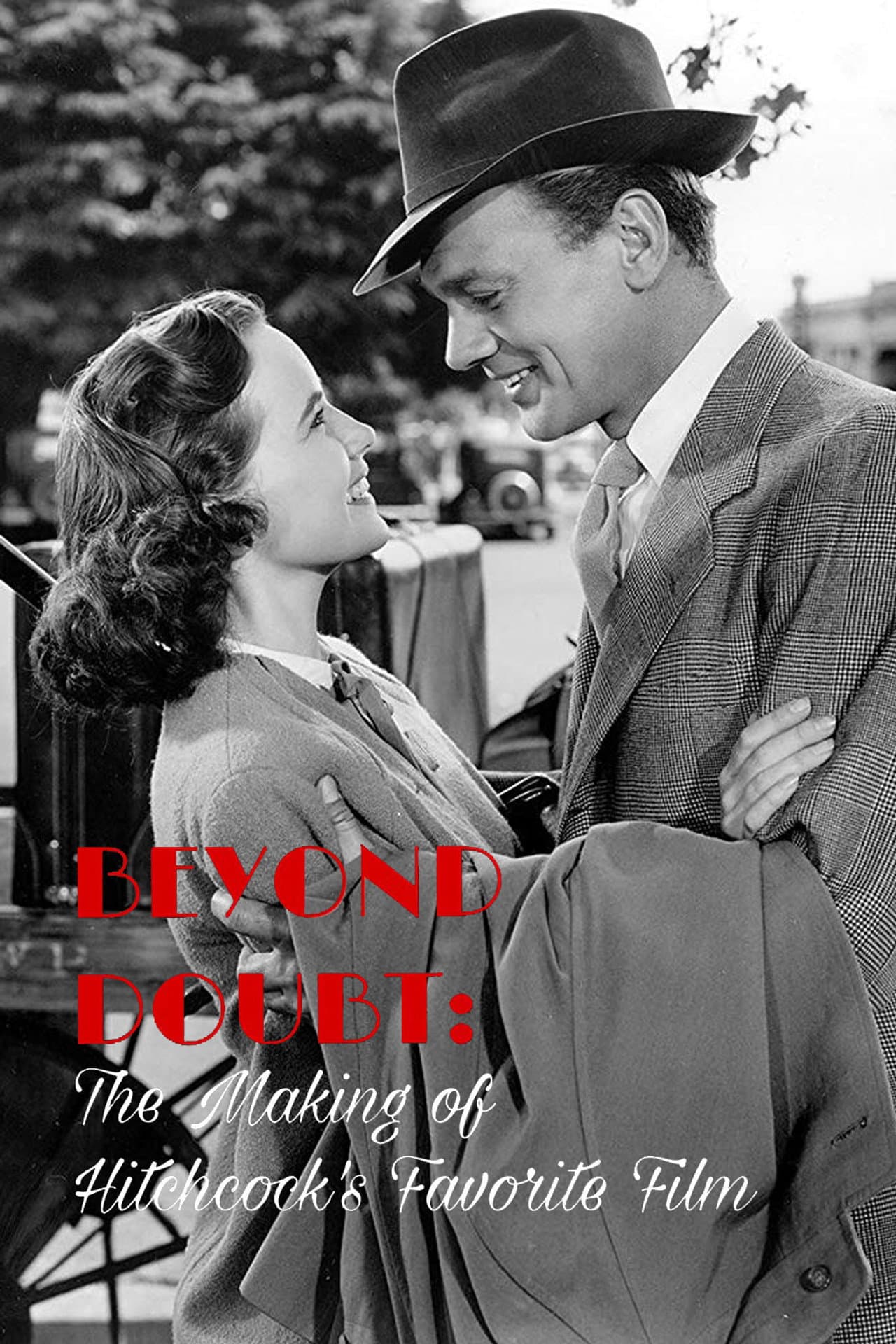Beyond Doubt: The Making of Hitchcock's Favorite Film preview 1