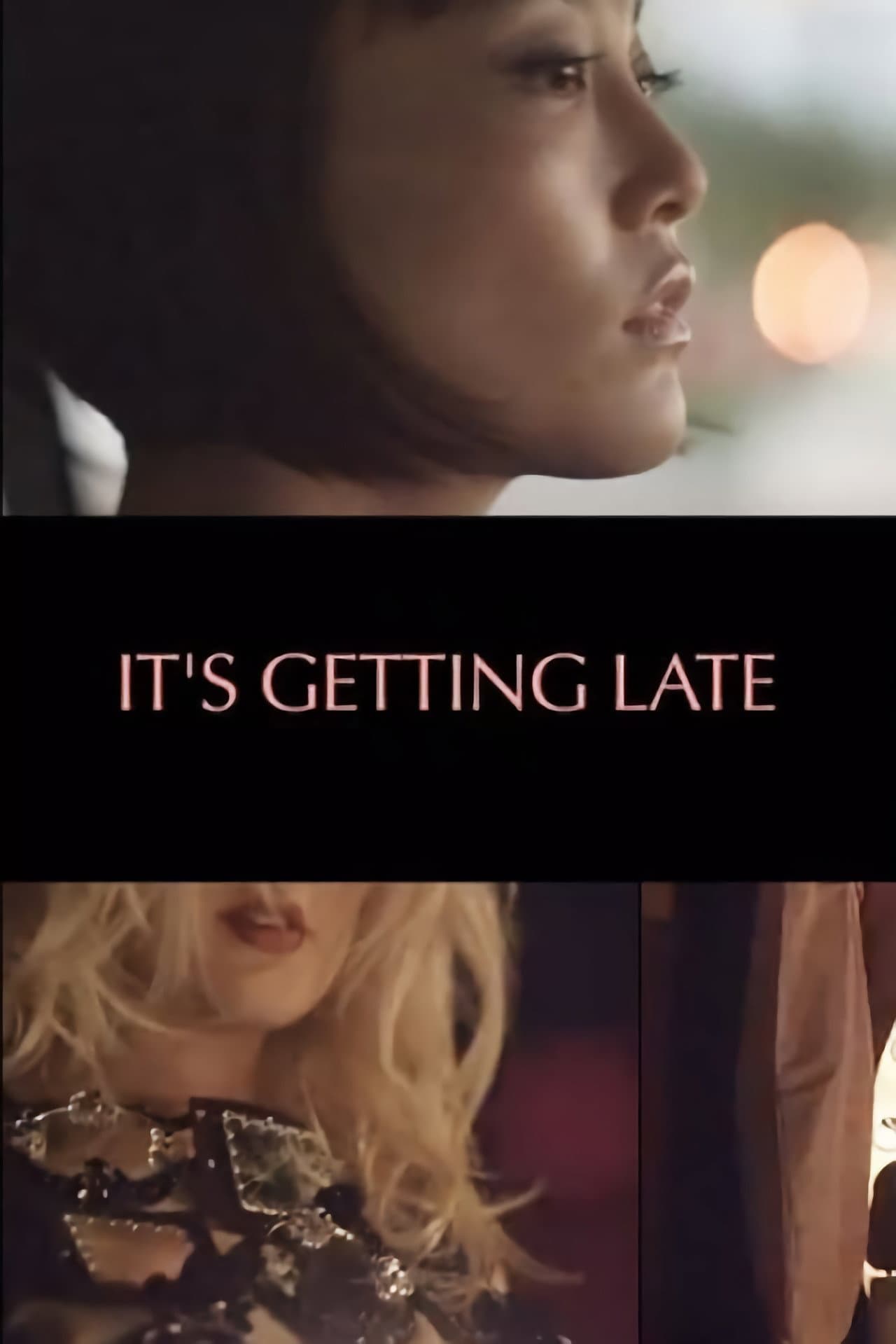 It's Getting Late preview 2