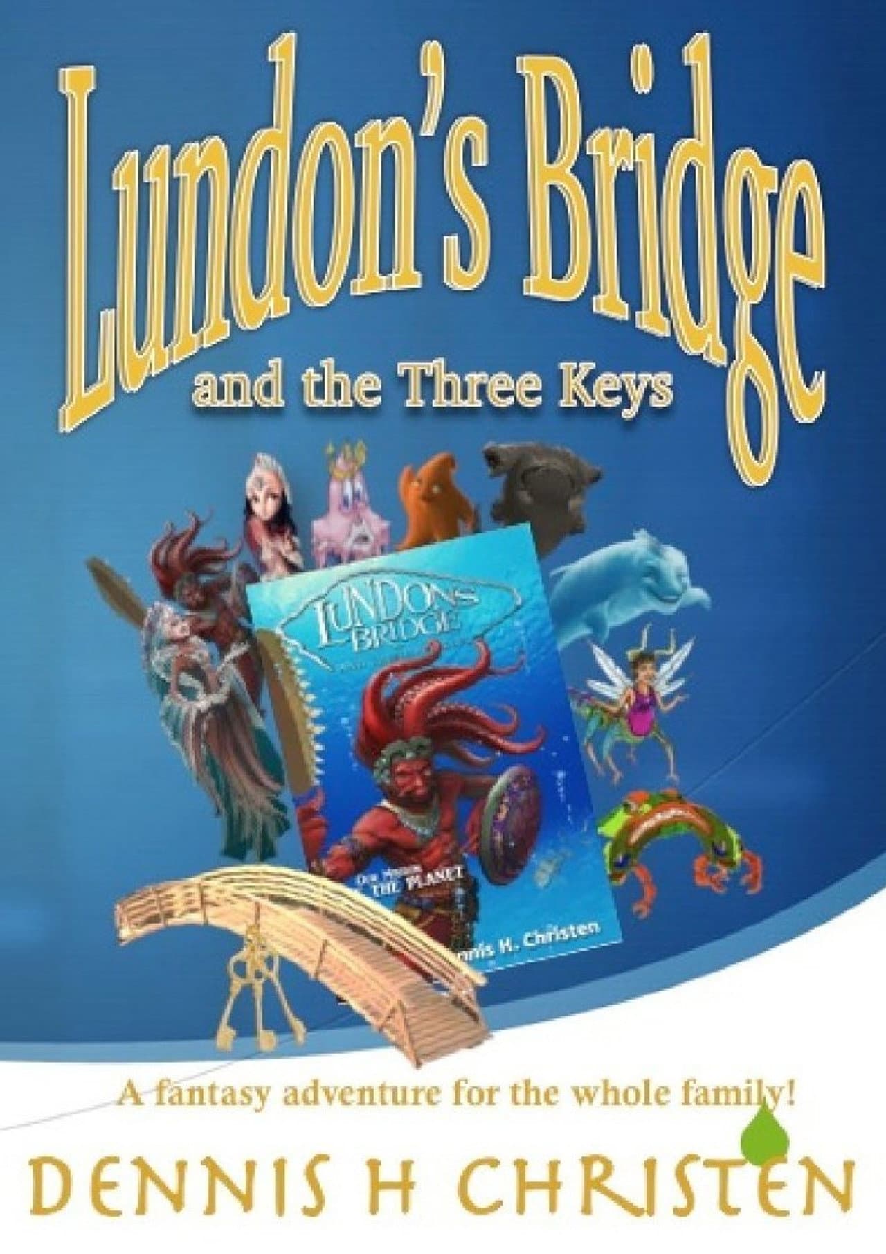Lundon's Bridge and the Three Keys preview 1