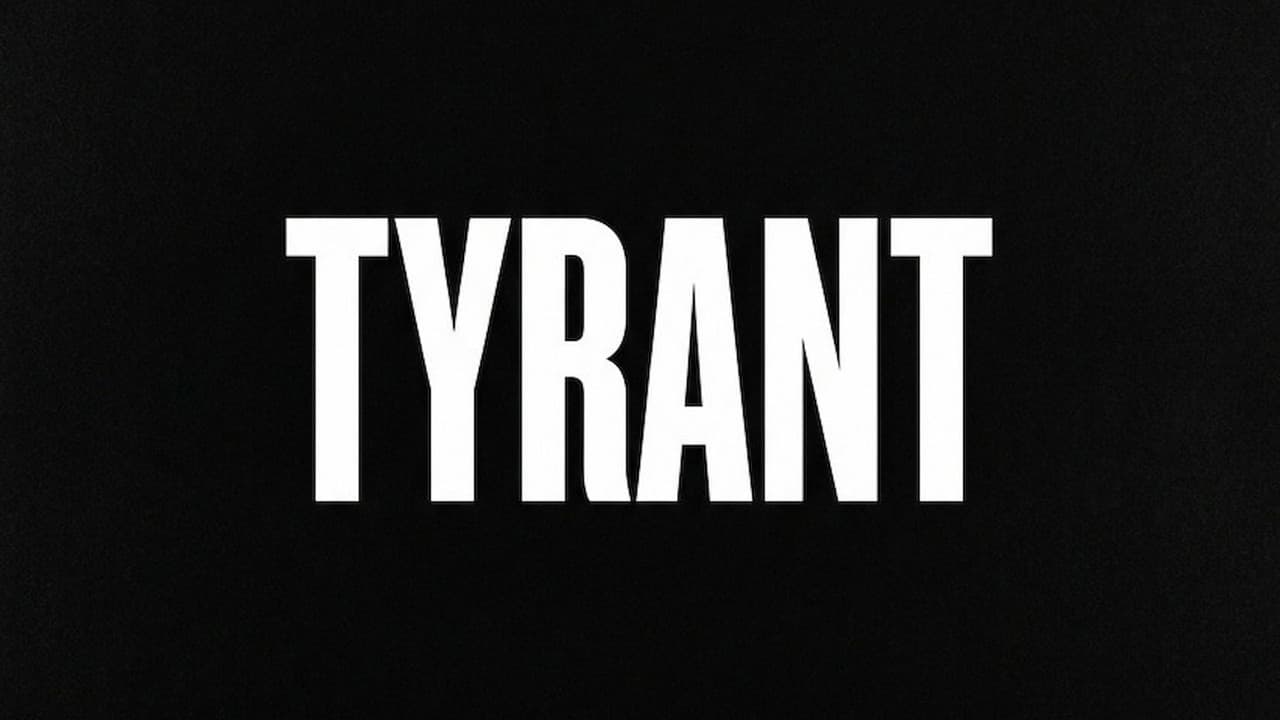 Tyrant
