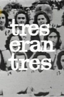 Tres eran tres preview 1