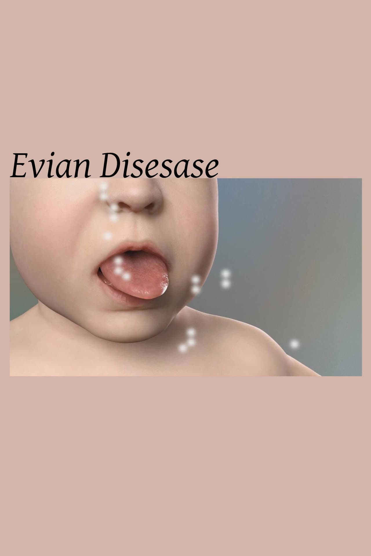 Evian Disesase preview 1