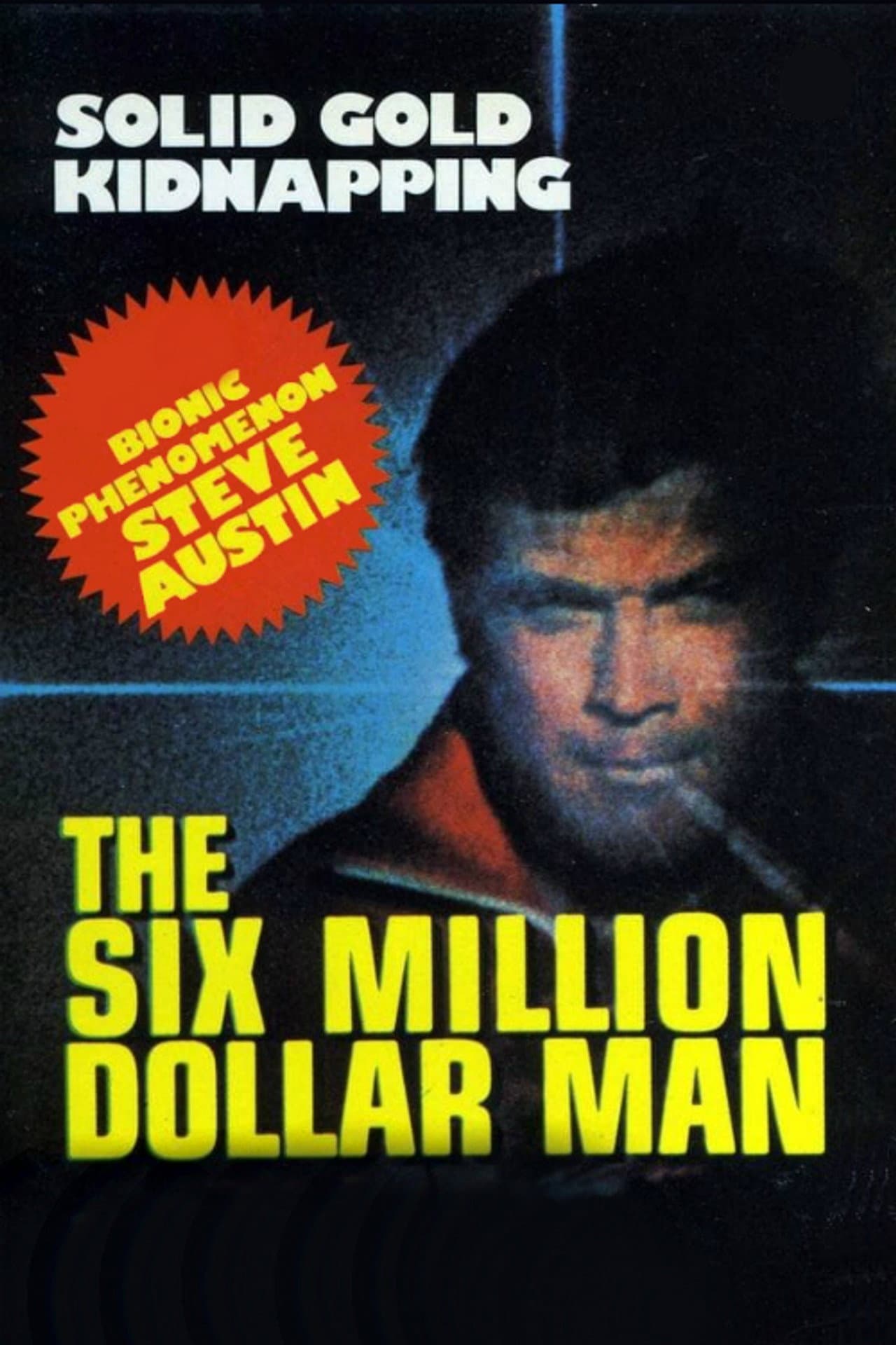 The Six Million Dollar Man: The Solid Gold Kidnapping preview 2