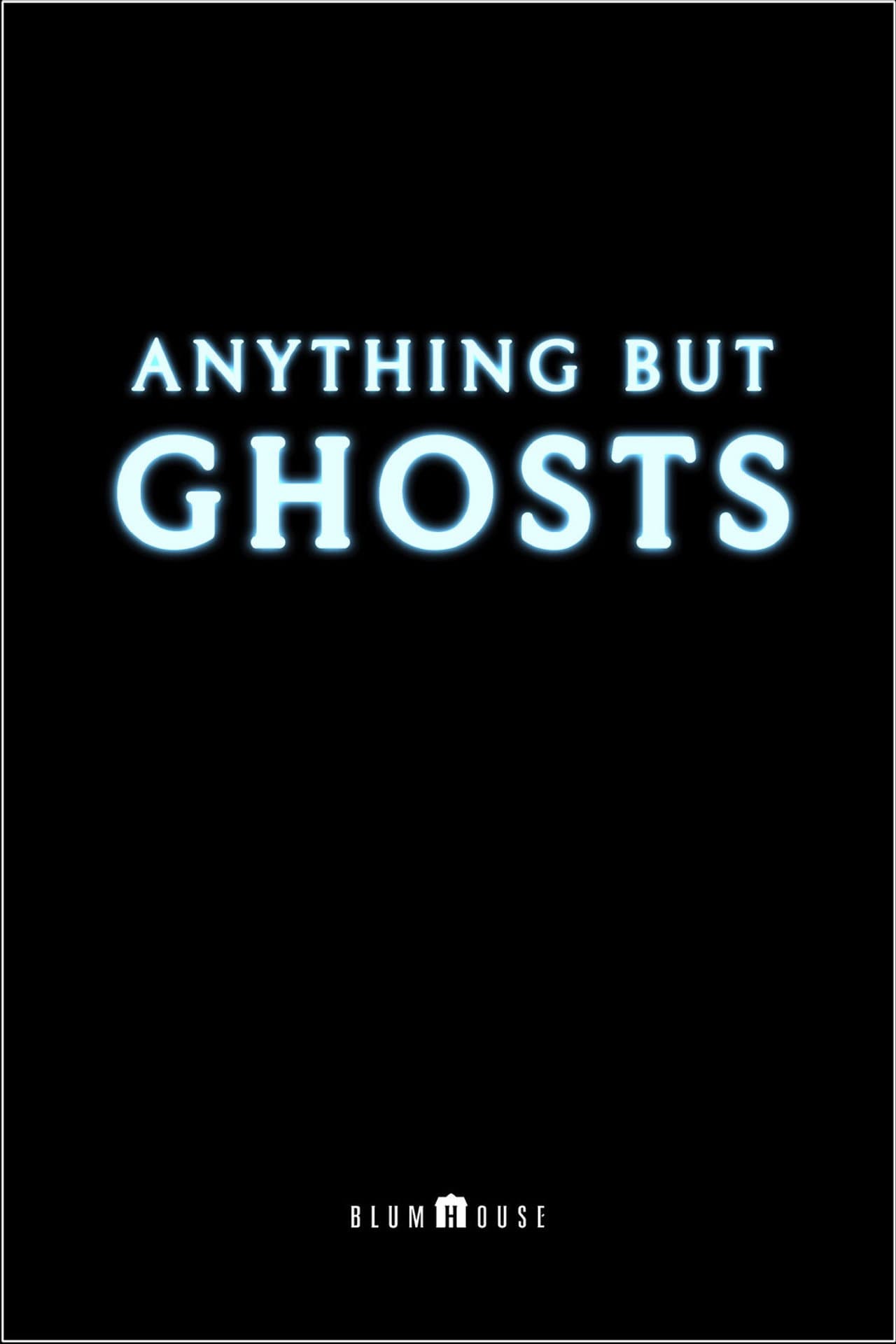 Anything But Ghosts preview 1