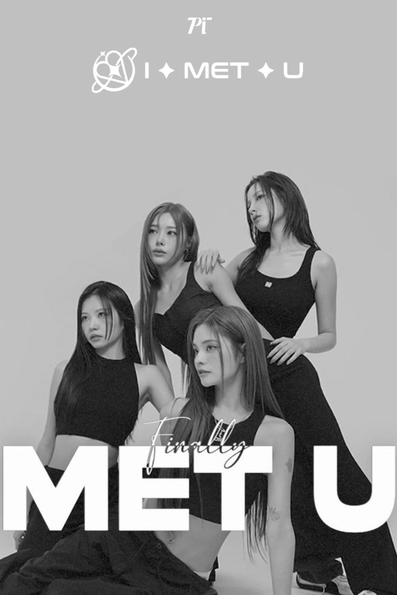 Finally Met U preview 1