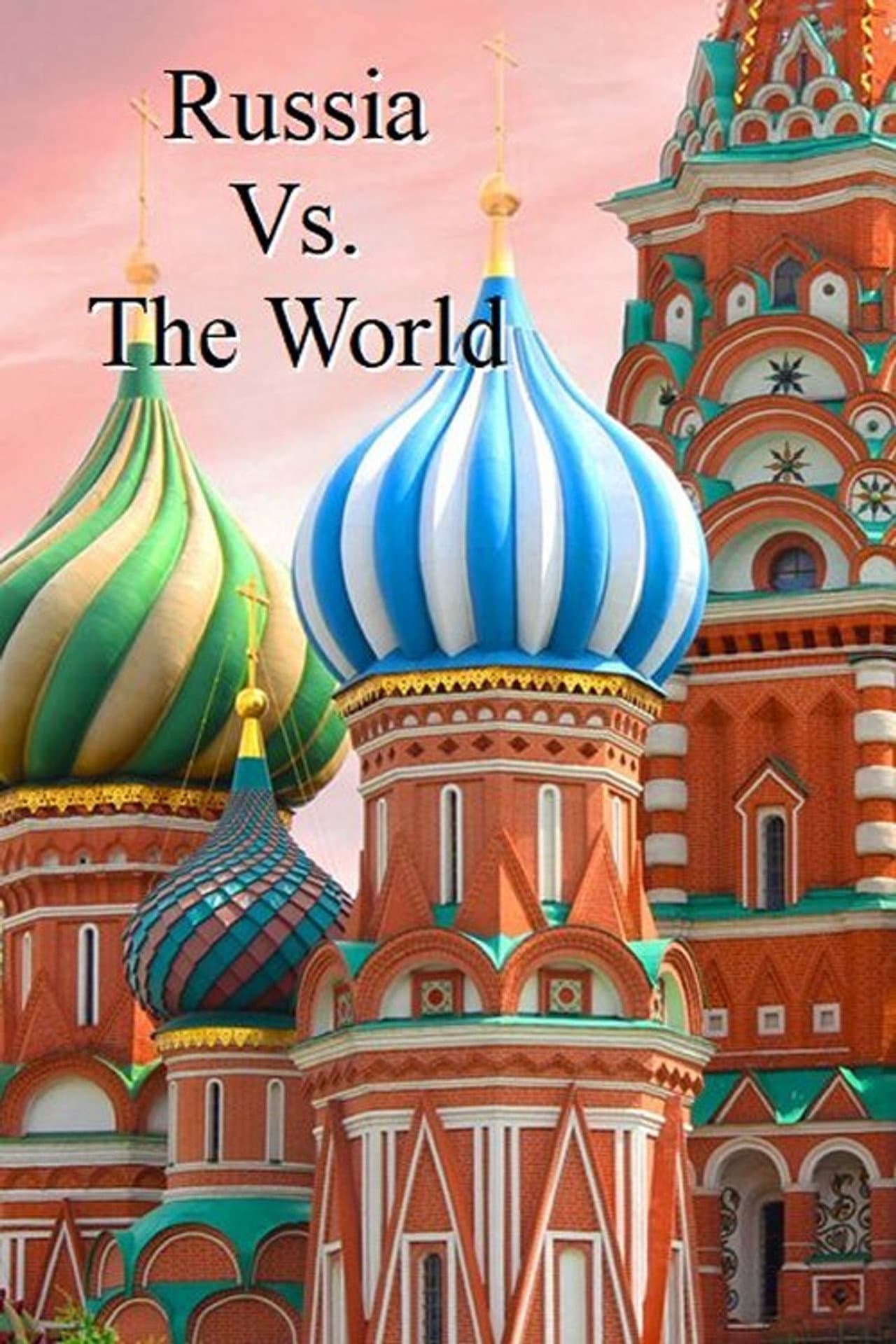 Russia vs. the World preview 1