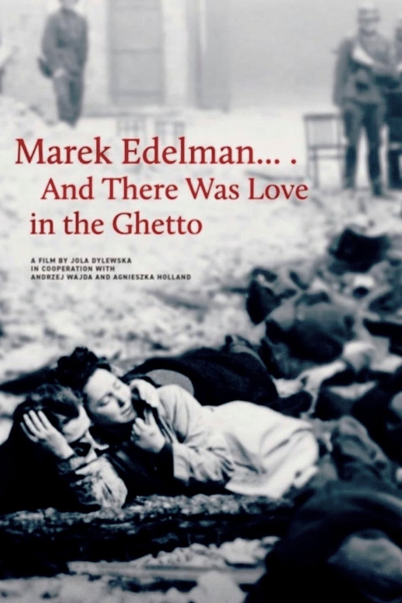 Marek Edelman… And There Was Love in the Ghetto preview 2