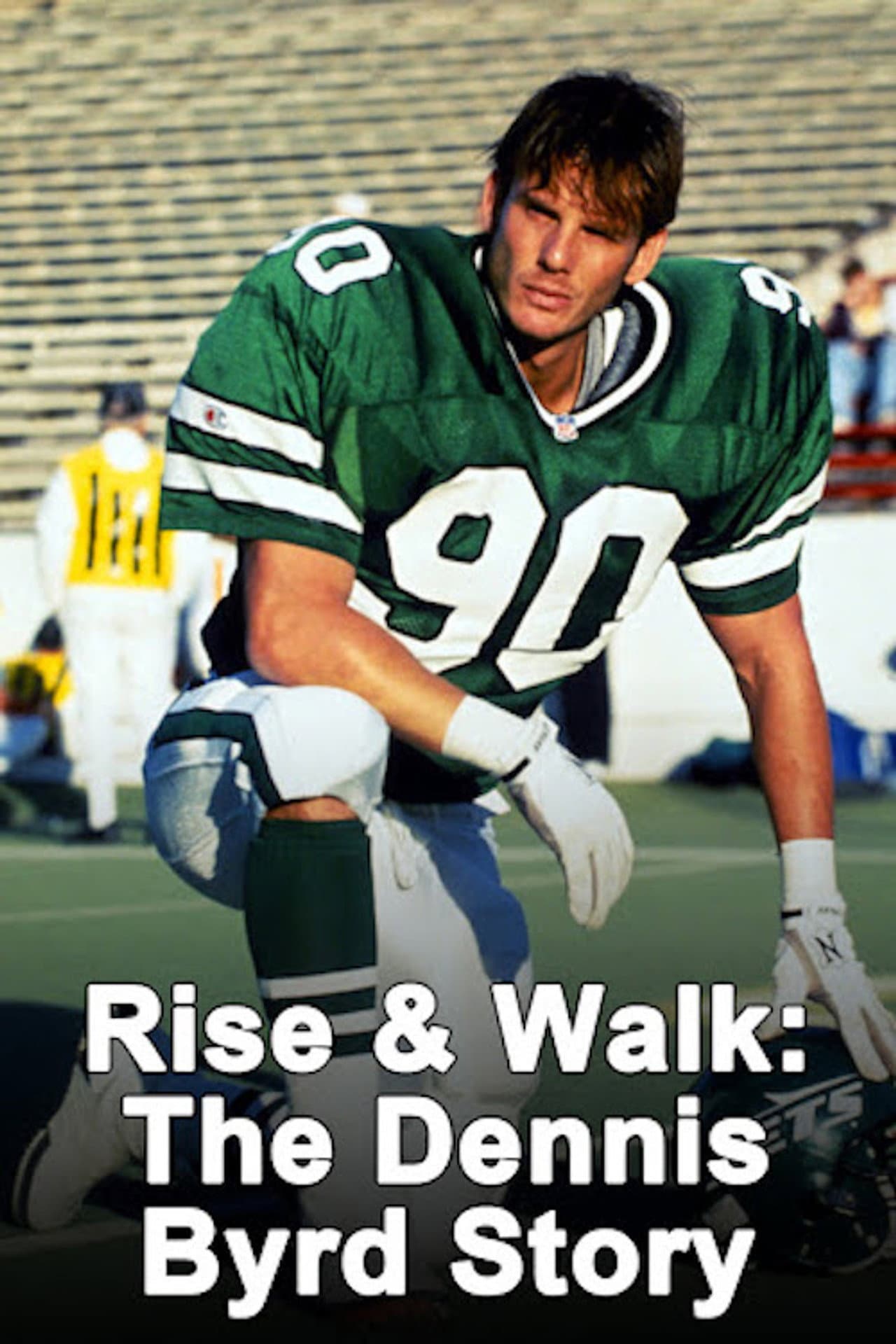 Rise & Walk: The Dennis Byrd Story preview 2